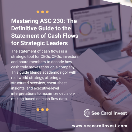 Mastering ASC 230: The Definitive Guide to the Statement of Cash Flows ...